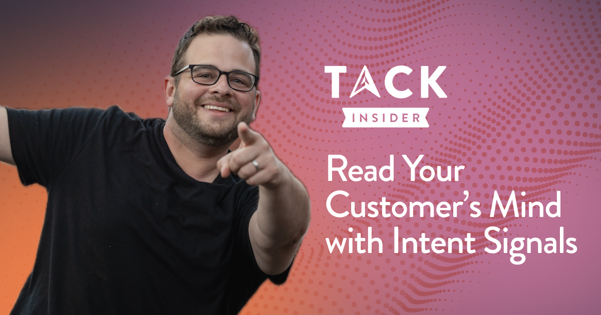 Read Your Customer’s Mind with Intent Signals